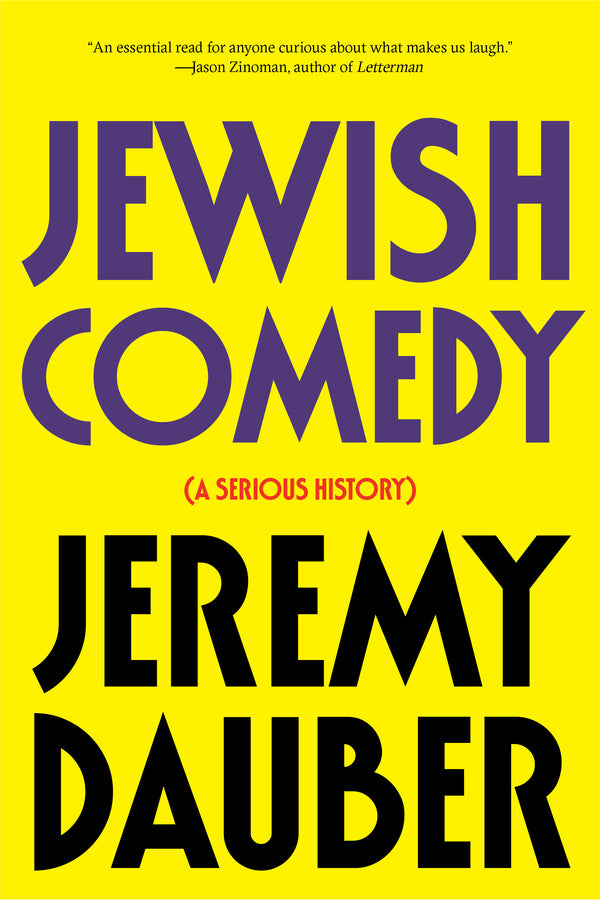 Jewish Comedy: A Serious History cover