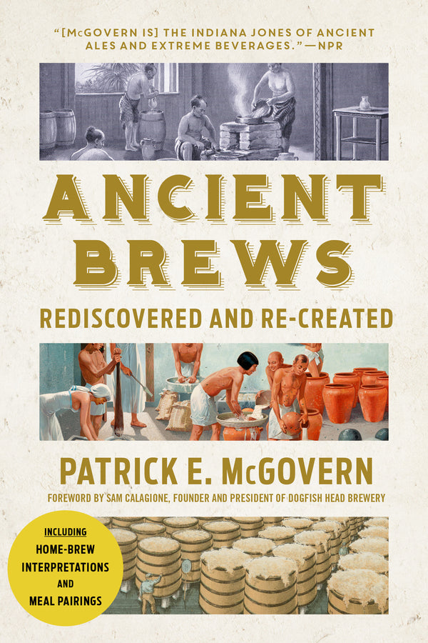 Ancient Brews: Rediscovered and Re-created cover