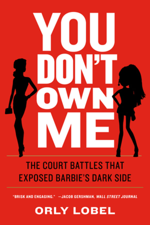 You Don't Own Me: The Court Battles That Exposed Barbie's Dark Side cover
