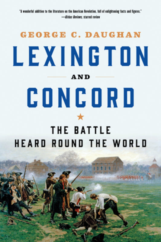 Lexington and Concord: The Battle Heard Round the World cover