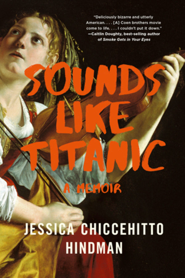 Sounds Like Titanic: A Memoir cover