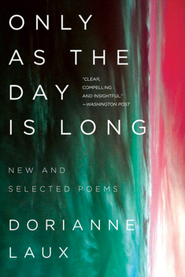 Only As the Day Is Long: New and Selected Poems cover