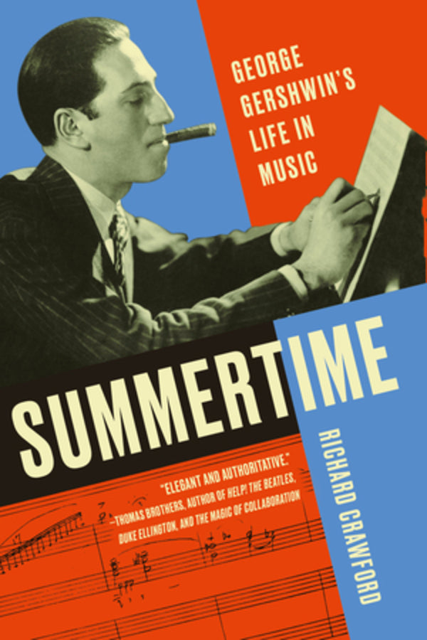 Summertime: George Gershwin`s Life in Music cover