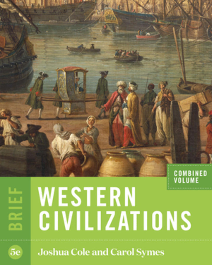 Western Civilizations, Brief 5th Edition (One-Volume)