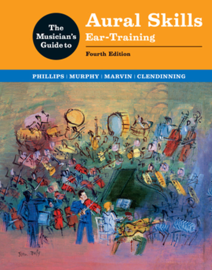 Musician's Guide to Aural Skills: Ear-Training, 4th Edition