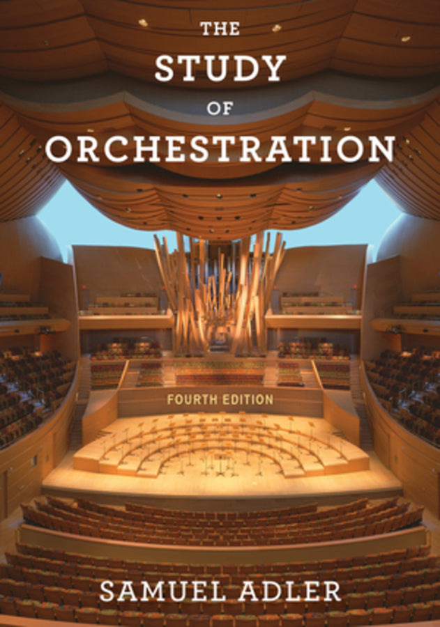 The Study of Orchestration (Fourth Edition) cover