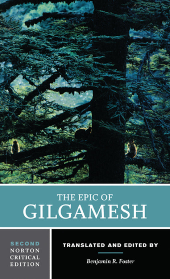 Epic of Gilgamesh: 2nd Norton Critical Edition