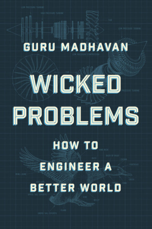 Wicked Problems: How to Engineer a Better World cover
