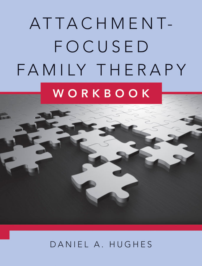 Attachment-focused Family Therapy Workbook cover
