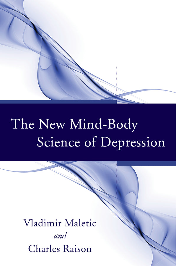 The New Mind-Body Science of Depression cover