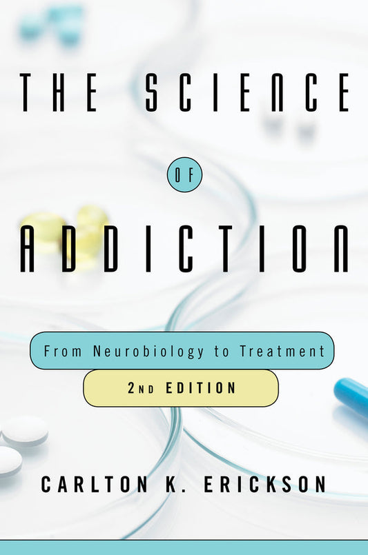 The Science of Addiction