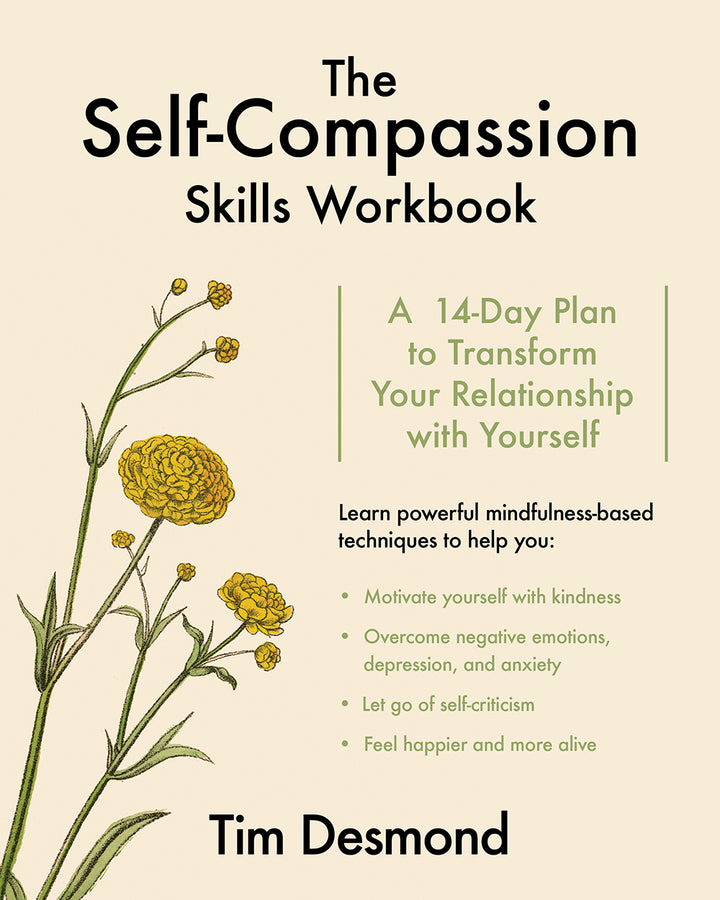 The Self-Compassion Skills Workbook: A 14-Day Plan to Transform Your Relationship with Yourself cover