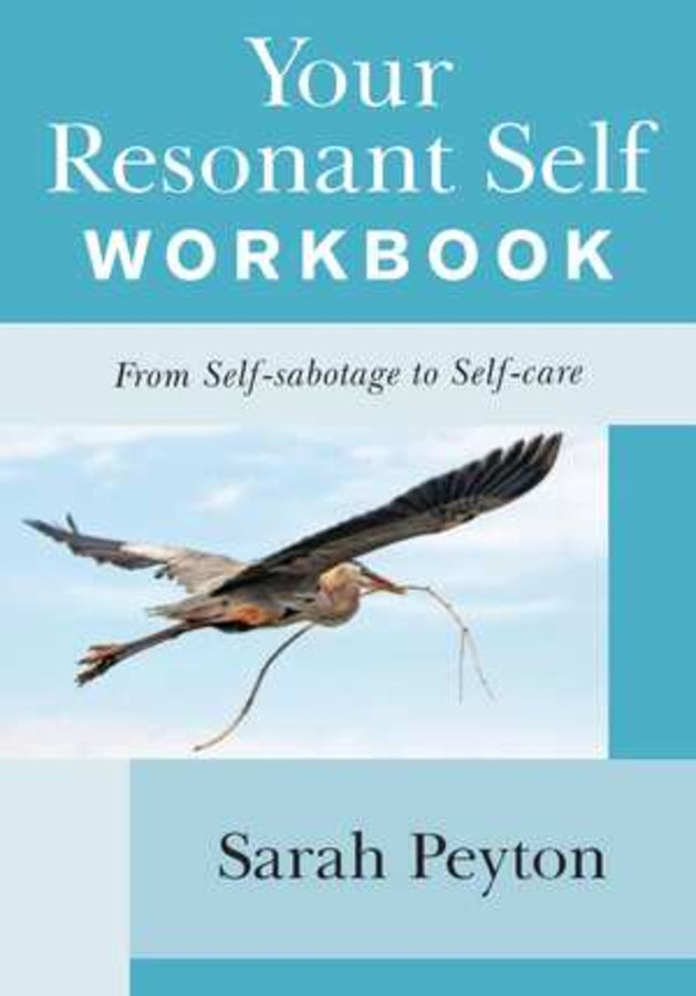 Your Resonant Self Workbook: From Self-sabotage to Self-care cover