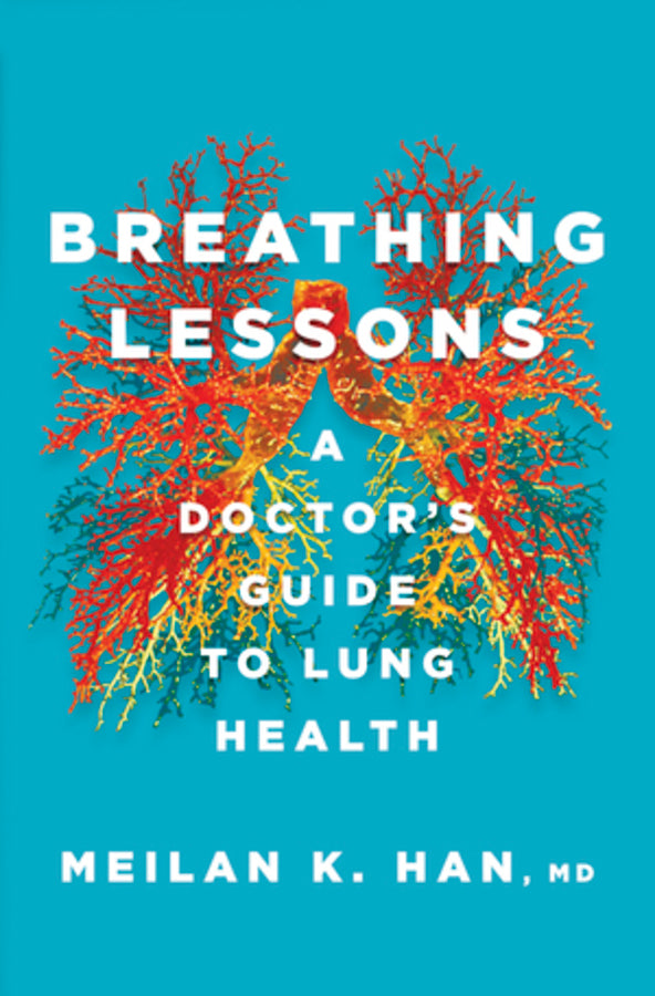 Breathing Lessons: A Doctor's Guide to Lung Health cover
