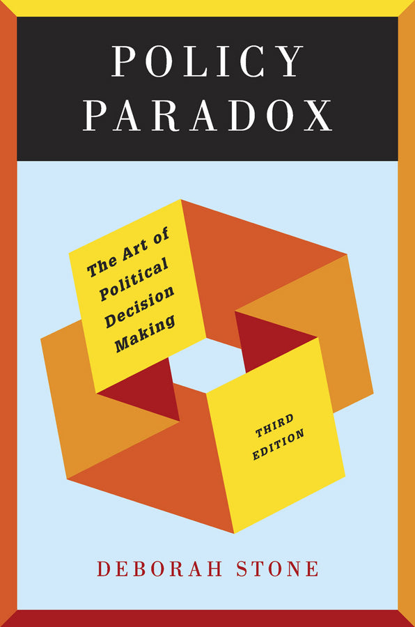 Policy Paradox: The Art of Political Decision Making cover