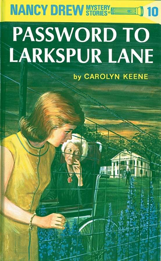 Nancy Drew 10: Password to Larkspur Lane book cover