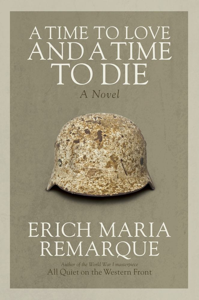 A Time to Love and a Time to Die book cover