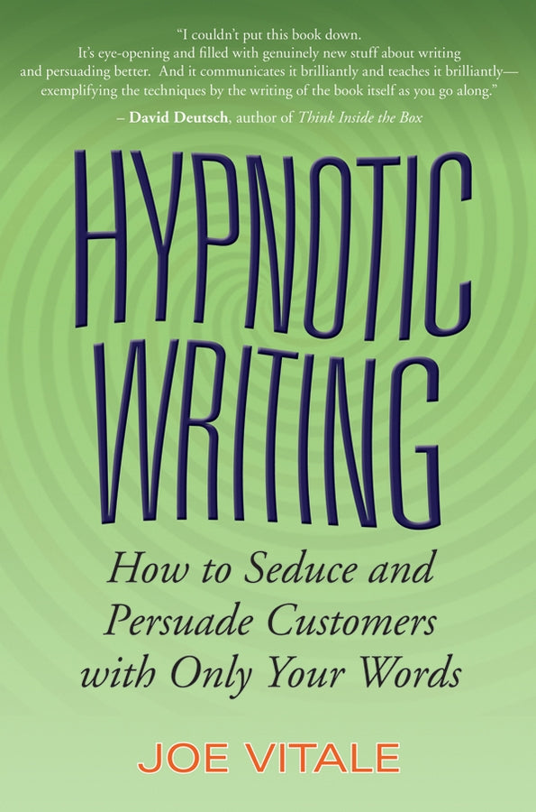 Hypnotic Writing: How to Seduce and Persuade Customers with Only Your Words cover