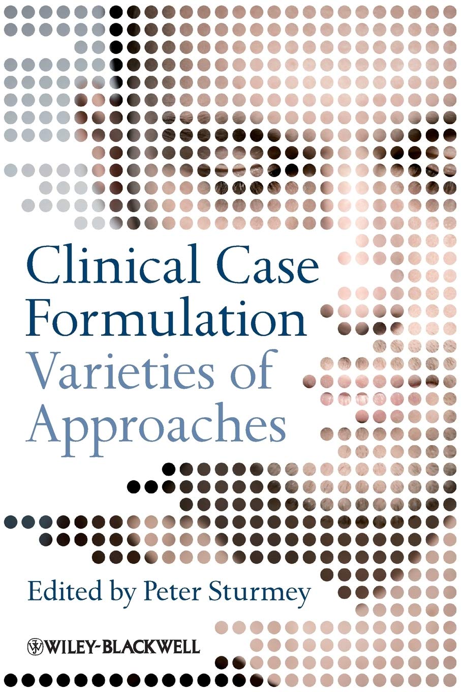 Clinical Case Formulation: Varieties of Approaches cover