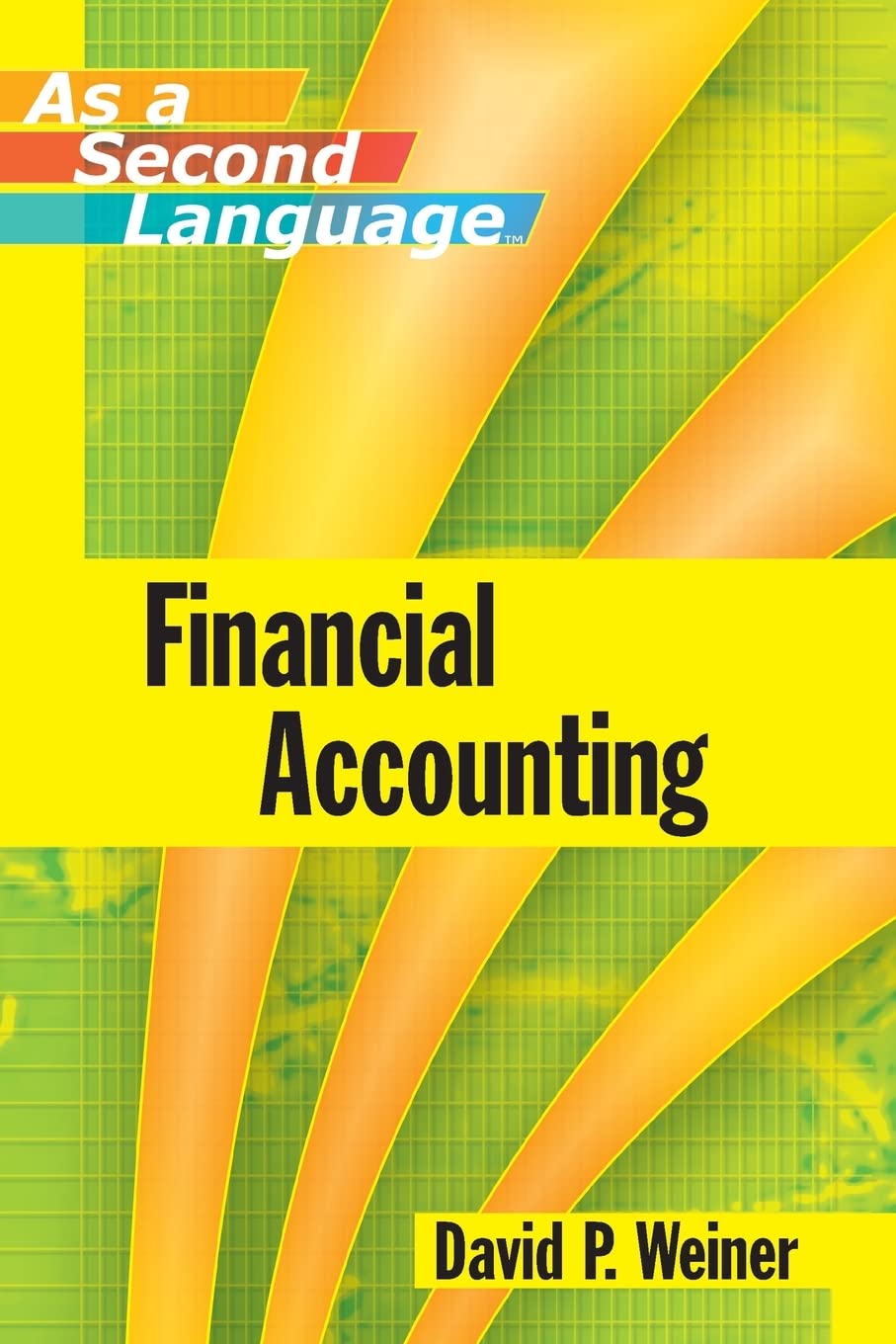 Financial Accounting as a Second Language cover