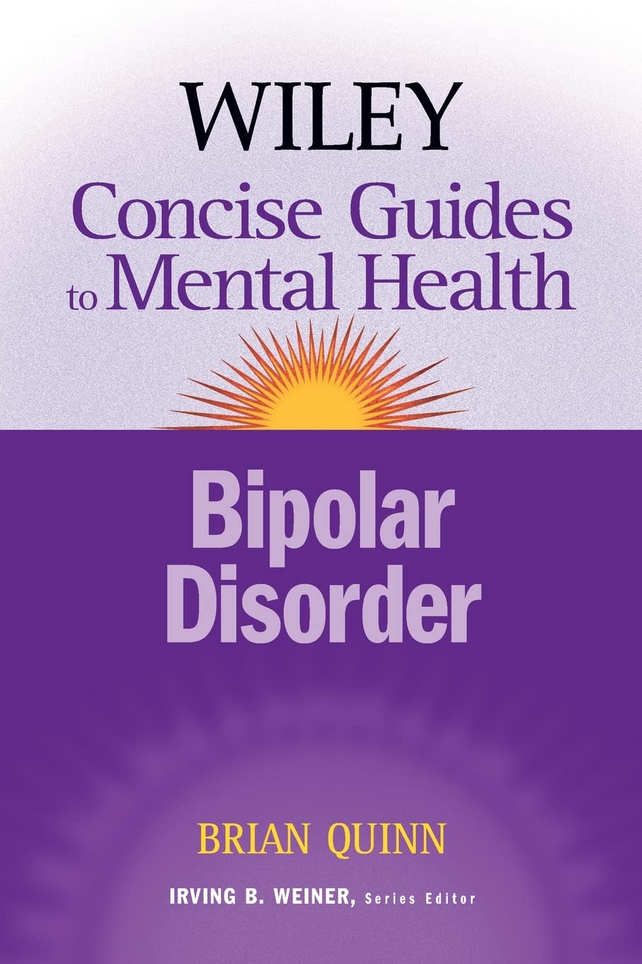 The Wiley Concise Guides to Mental Health: Bipolar Disorder cover