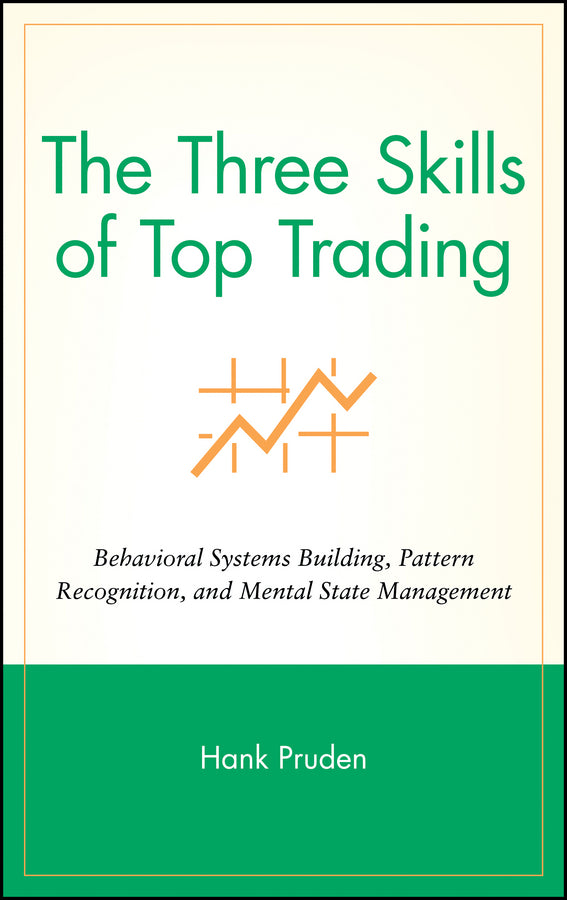 The Three Skills of Top Trading