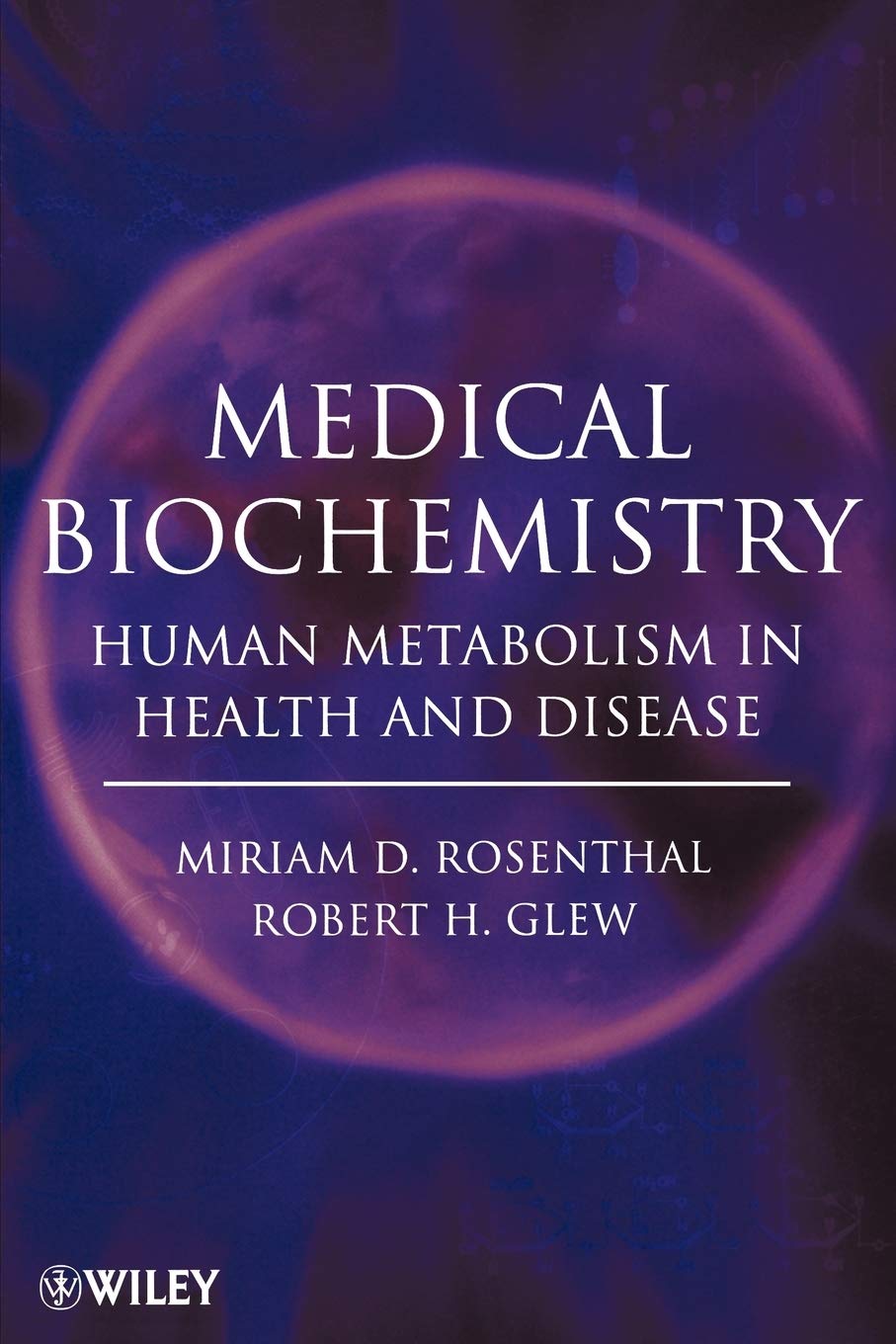 Medical Biochemistry: Human Metabolism in Health and Disease cover