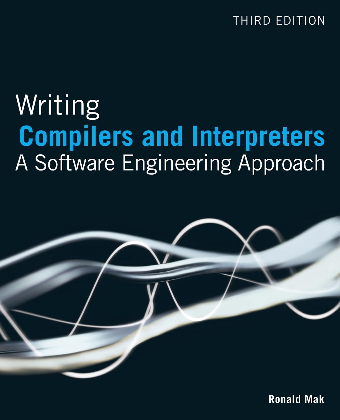 Writing Compilers and Interpreters: A Software Engineering Approach cover