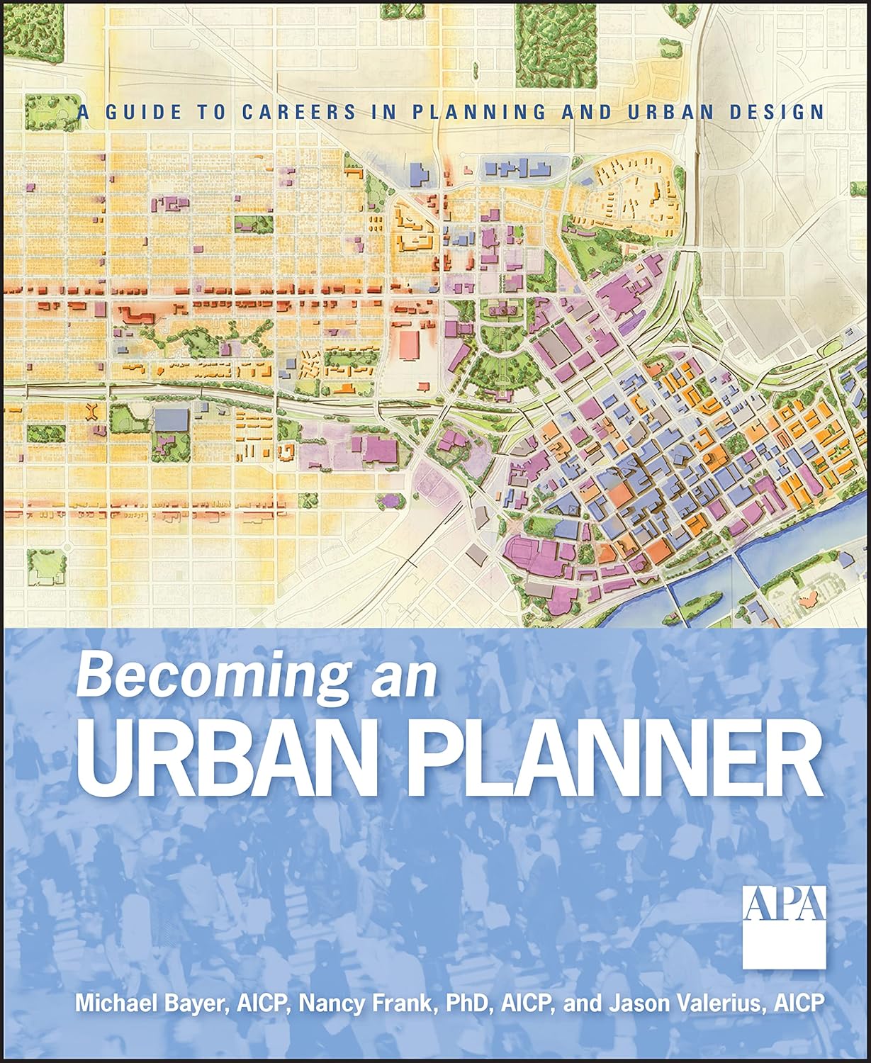 Becoming an Urban Planner: A Guide to Careers in Planning and Urban Design cover