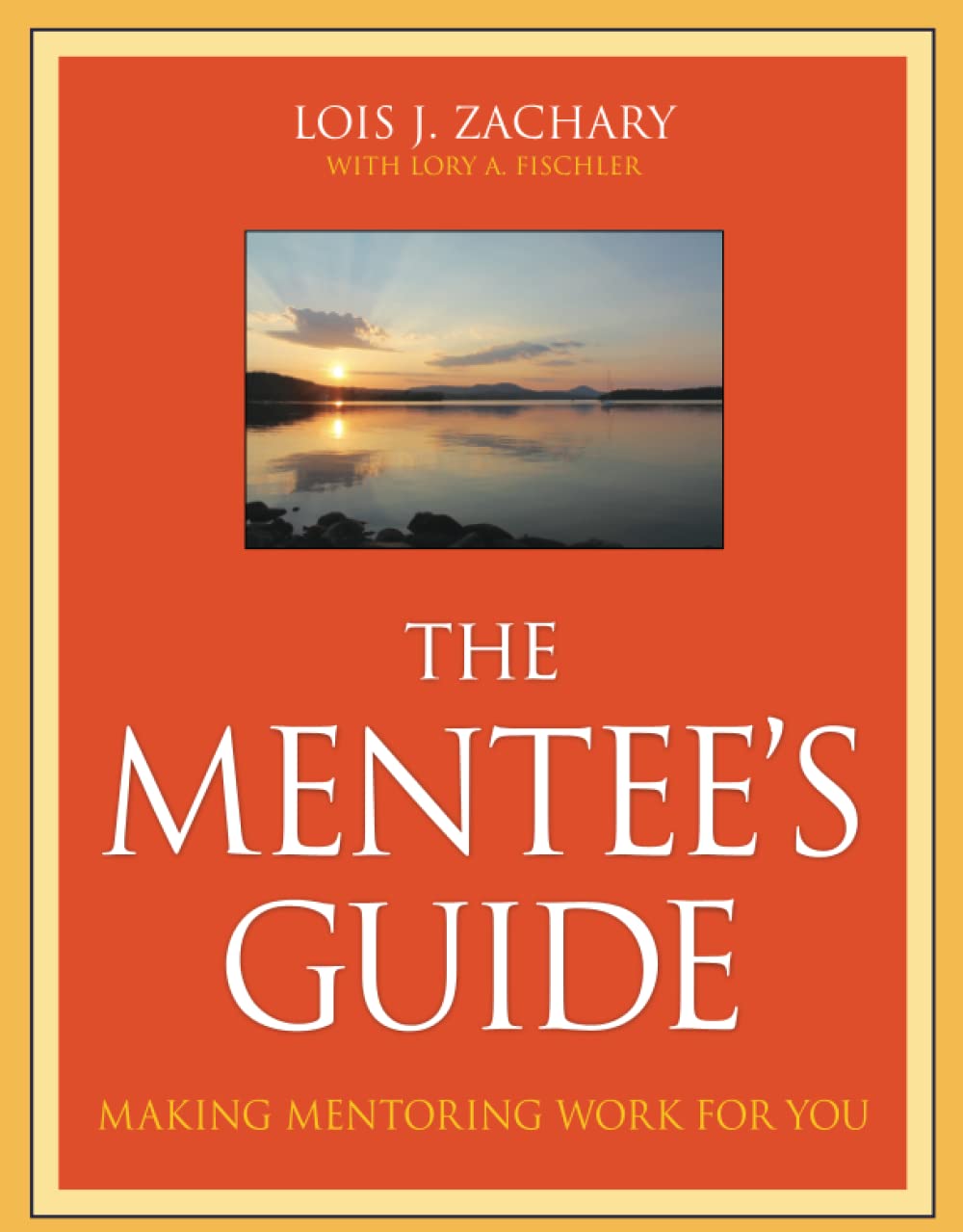 The Mentee's Guide: Making Mentoring Work for You cover
