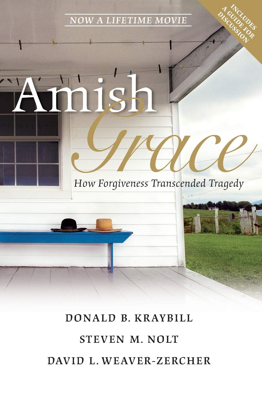 Amish Grace: How Forgiveness Transcended Tragedy cover