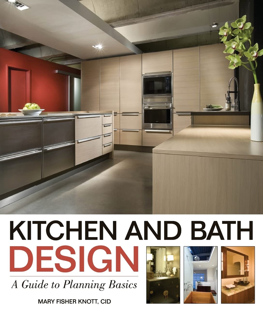 Kitchen and Bath Design: A Guide to Planning Basics cover