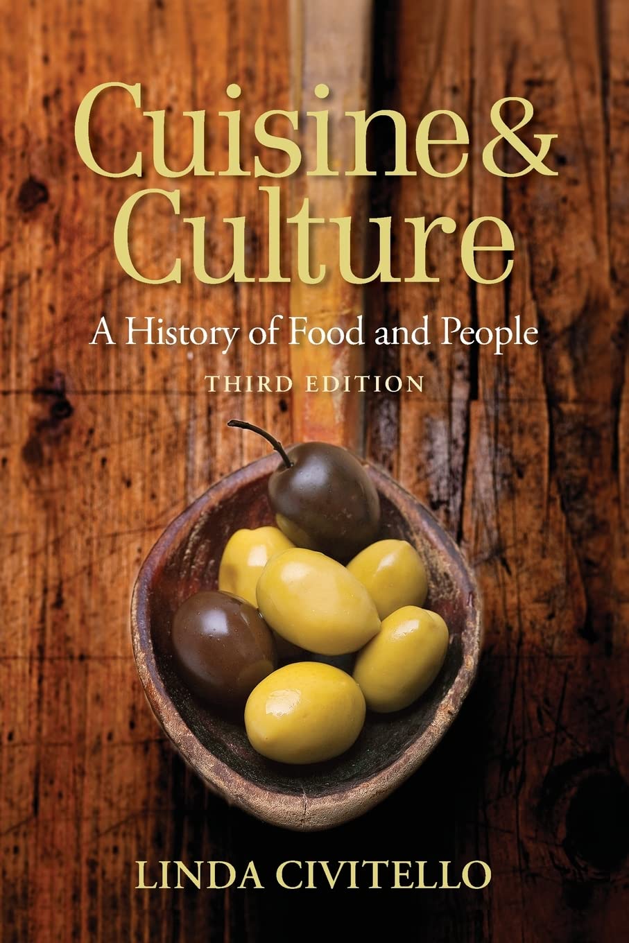 Cuisine and Culture: A History of Food and People cover
