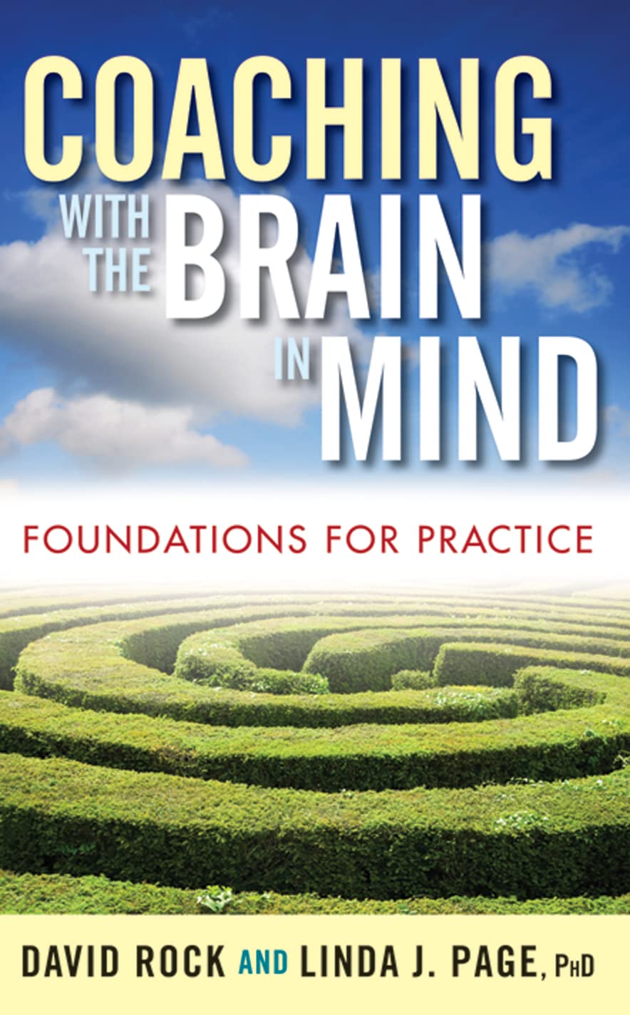 Coaching with the Brain in Mind: Foundations for Practice cover