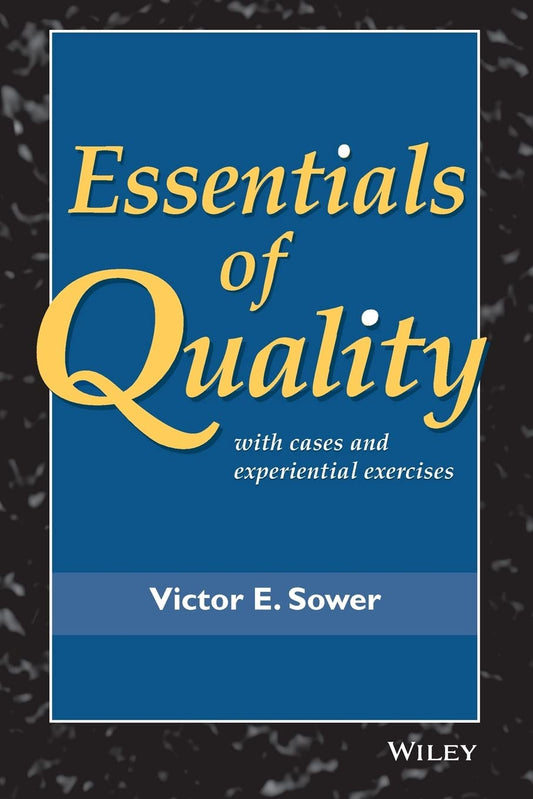 Essentials of Quality with Cases and Experiential Exercises cover