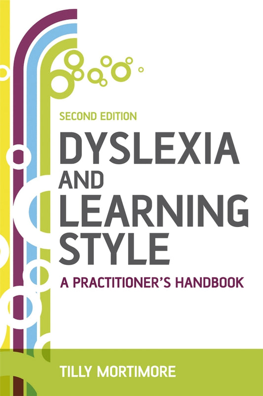 Dyslexia and Learning Style: A Practitioner's Handbook cover