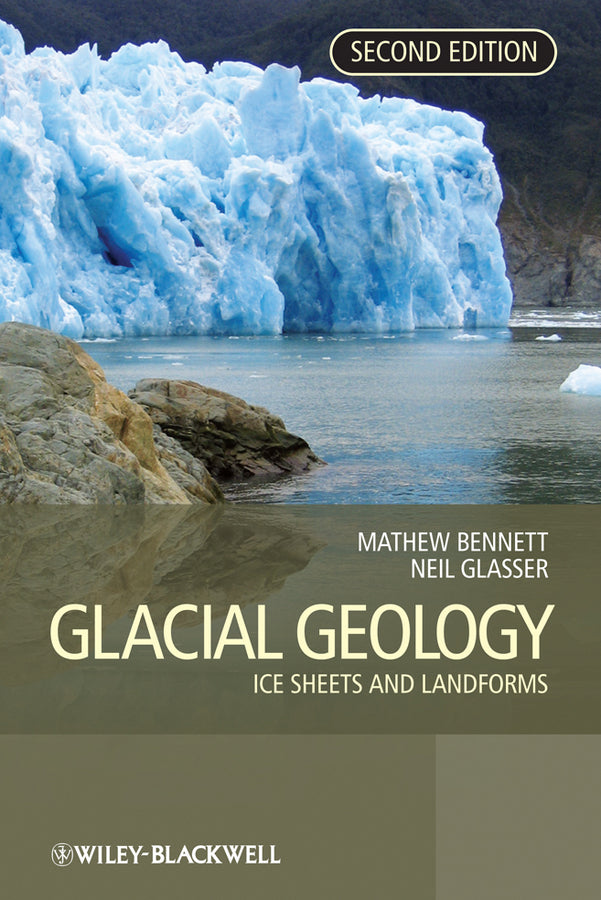 Glacial Geology: Ice Sheets and Landforms cover