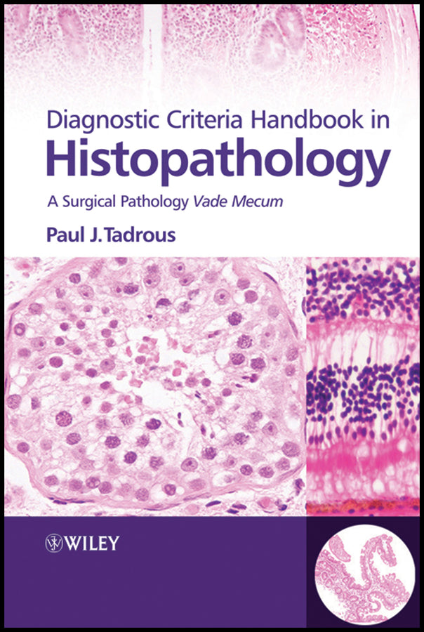 Diagnostic Criteria Handbook in Histopathology: A Surgical Pathology Vade Mecum cover