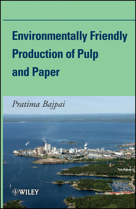 Environmentally Friendly Production of Pulp and Paper cover