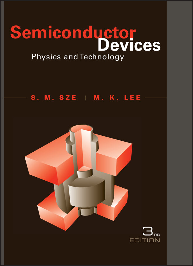 Semiconductor Devices: Physics and Technology cover
