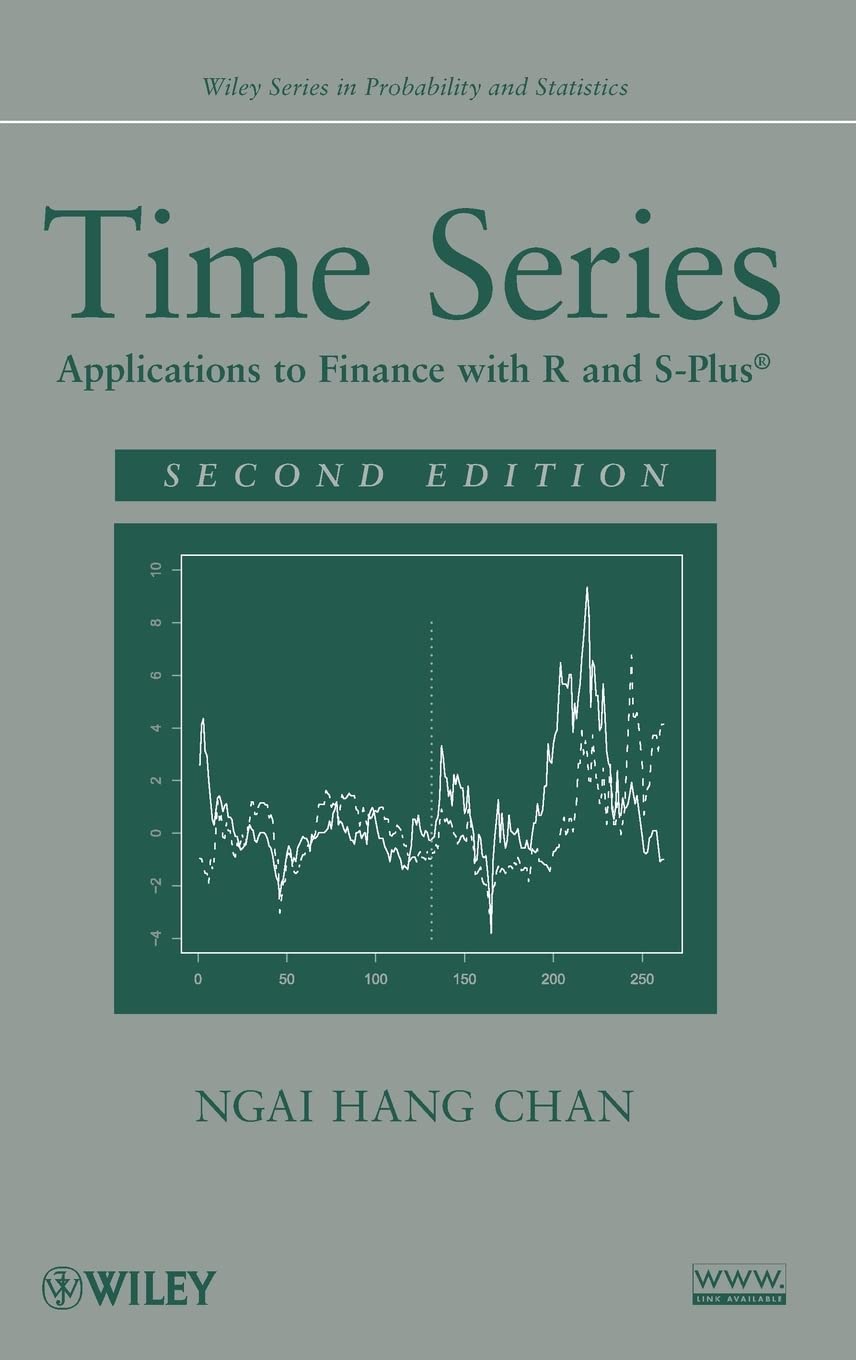 Time Series: Applications to Finance with R and S-Plus cover