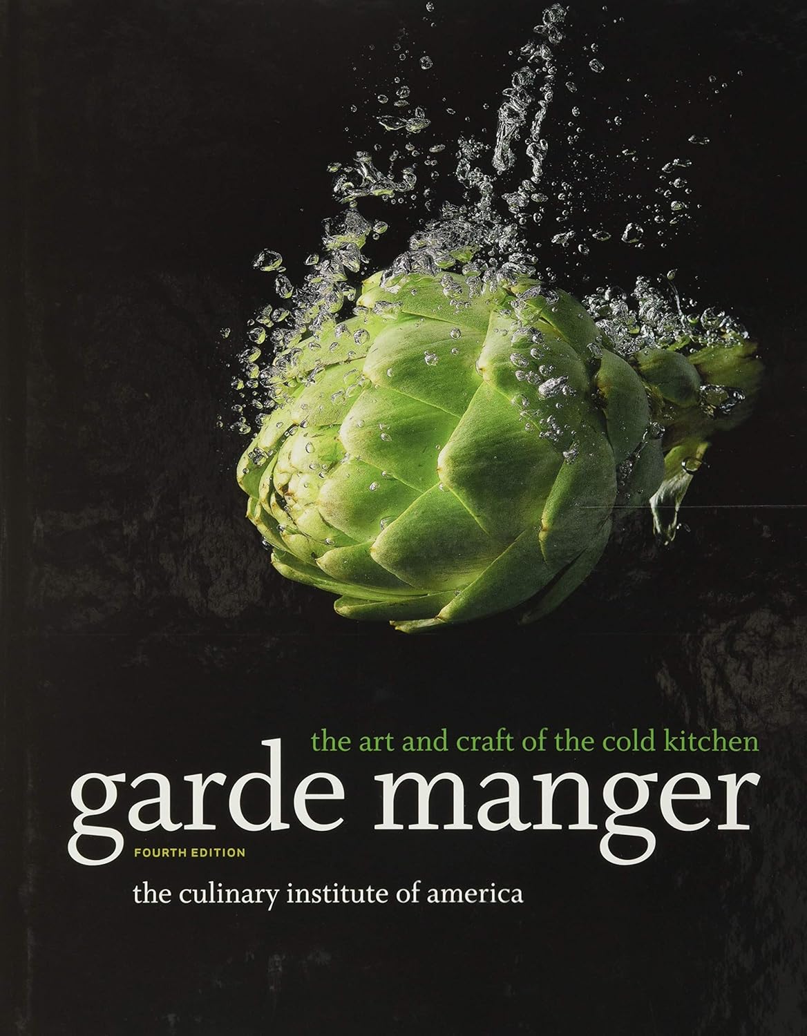 Garde Manger: The Art and Craft of the Cold Kitchen cover