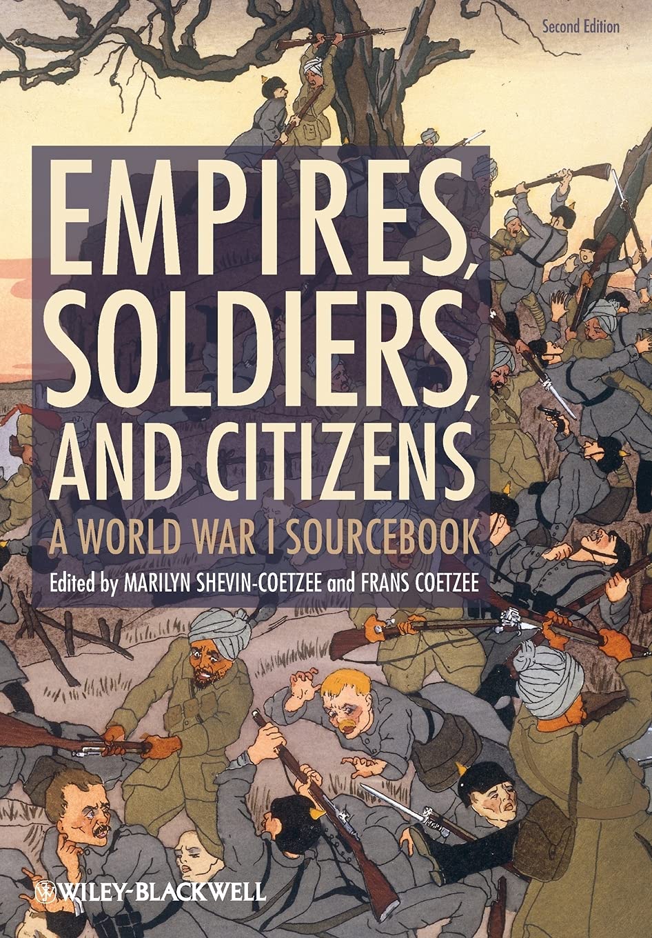 Empires, Soldiers, and Citizens: A World War I Sourcebook cover