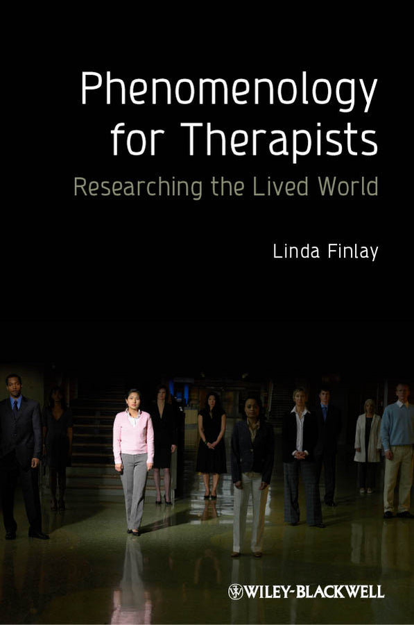 Phenomenology for Therapists: Researching the Lived World cover