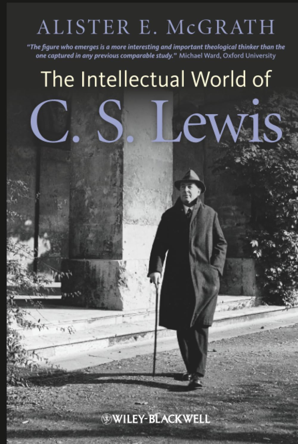 The Intellectual World of C. S. Lewis