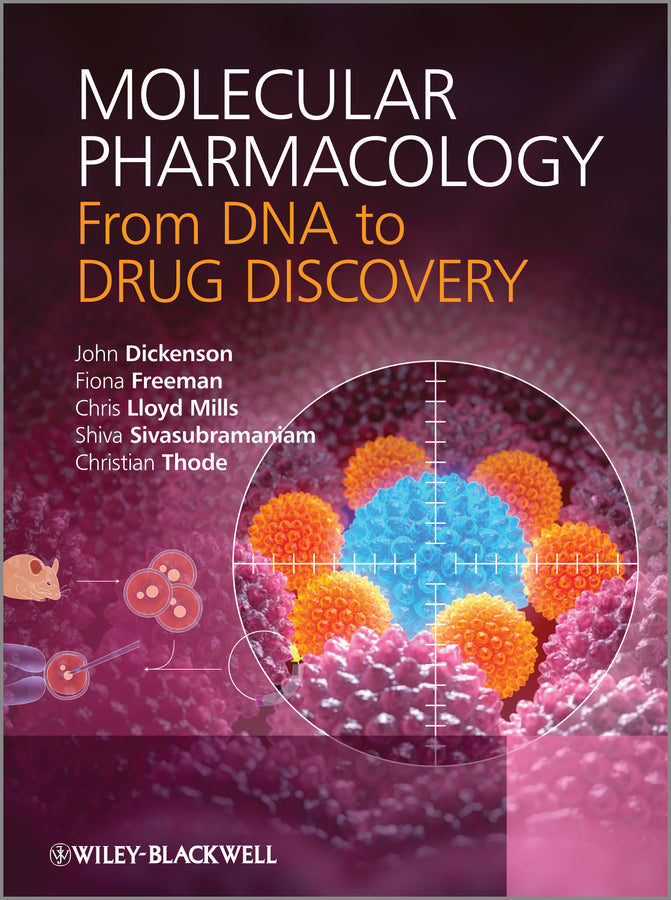 Molecular Pharmacology: From DNA to Drug Discovery cover