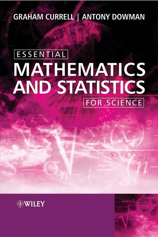 Essential Mathematics and Statistics for Science cover