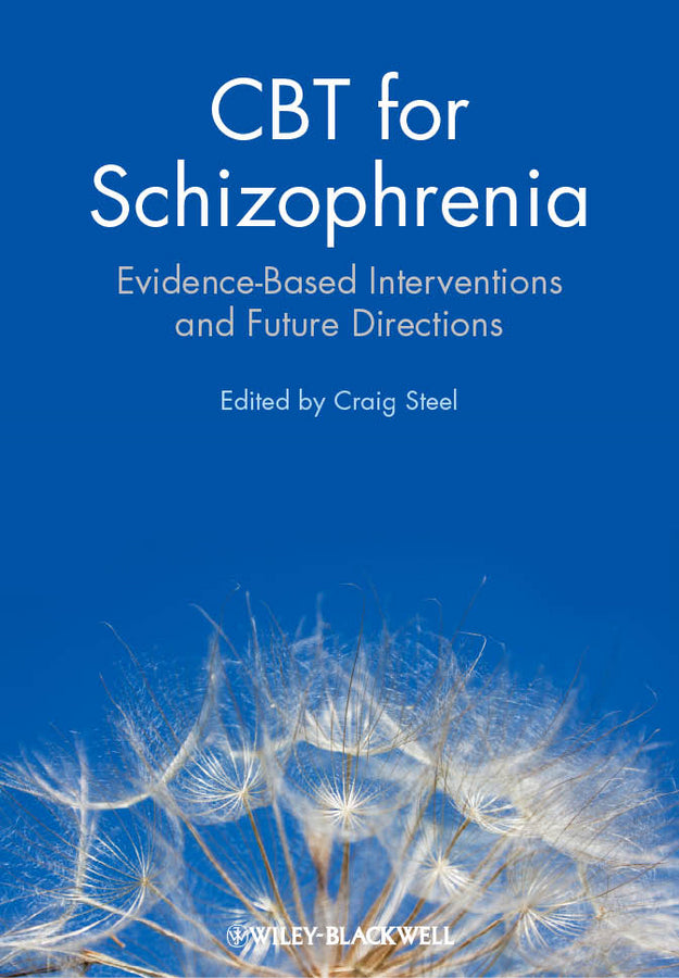 CBT for Schizophrenia: Evidence-Based Interventions and Future Directions cover