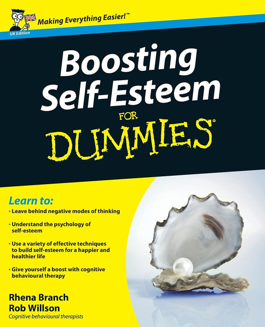 Boosting Self-Esteem For Dummies, UK Edition