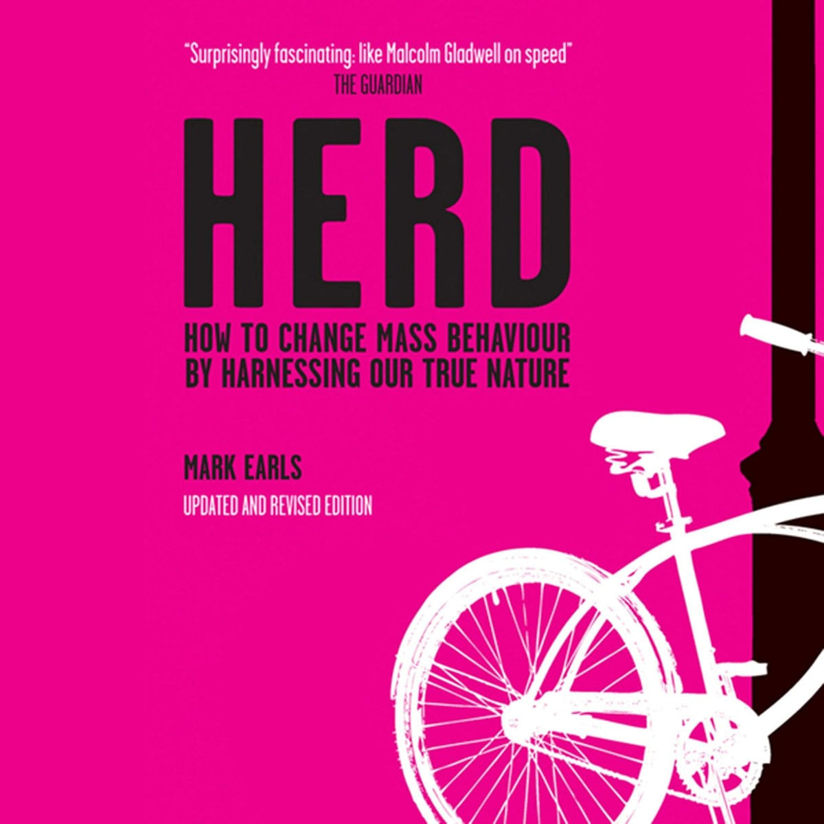Herd: How to Change Mass Behaviour by Harnessing Our True Nature cover